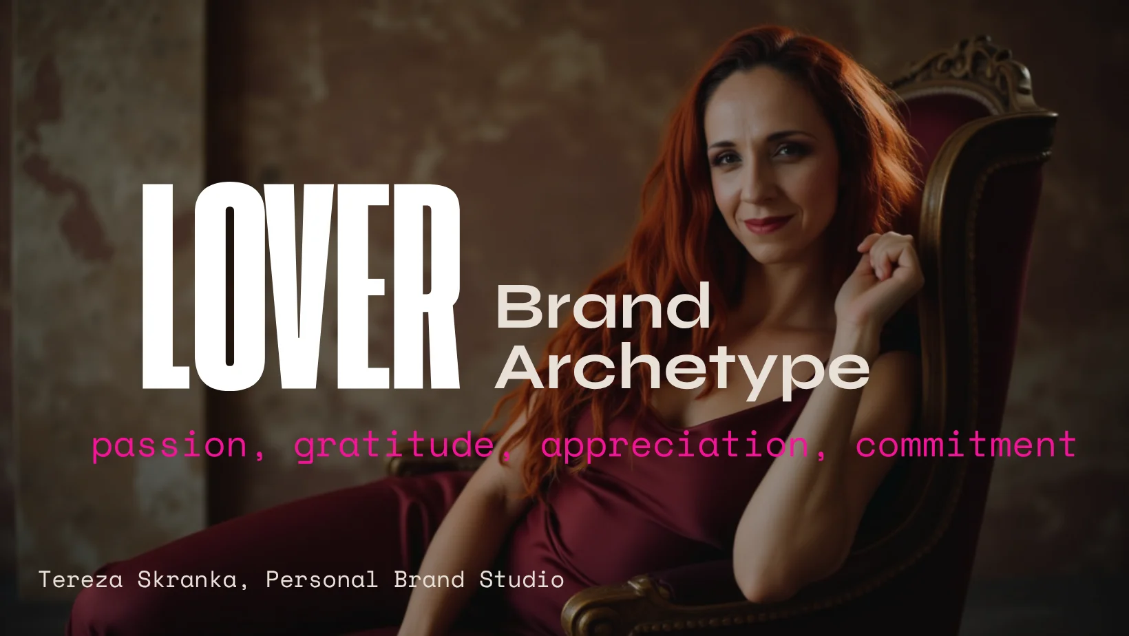 Lover brand archetype explained by Tereza Škraňka, deep wine velvet styling, intimate editorial light